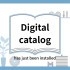 Digital new catalog has just been installed