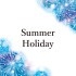 Summer Holiday
