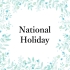 National Holiday